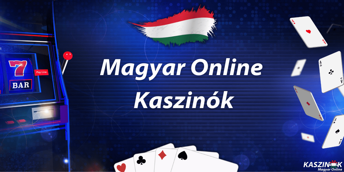 Legjobb Magyar Online Kaszinók 2023 - Élvezd a Játékot Otthonról